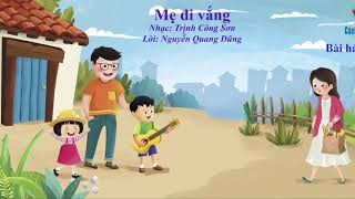 Bài hát: Mẹ đi vắng