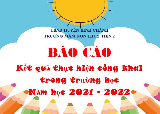 Báo cáo thực hiện công khai trong trường học năm học 2021 - 2022