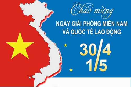 Nhiệt liệt chào mừng ngày Giải phóng Miền Nam (30/4) và ngày Quốc tế Lao động (01/5)