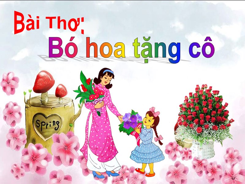 Bài thơ bó hoa tặng cô