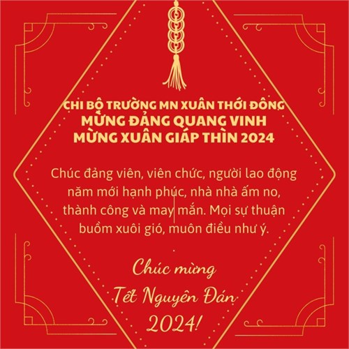 Chi bộ Mầm non Xuân Thới Đông - Mừng Đảng Quang Vinh- Mừng Xuân Giáp Thìn 2024