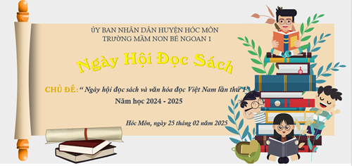 Chủ đề:  Ngày hội đọc sách và văn hóa đọc Việt Nam lần thứ I  Năm học 2024 - 2025