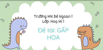 Đề tài: gấp hoa