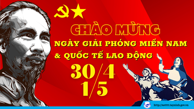Kỷ niệm 50 năm Ngày Giải phóng miền Nam thống nhất đất nước (30/4/1975 - 30/4/2025) và 139 năm Ngày Quốc tế Lao động (1/5/1886 - 1/5/2025).