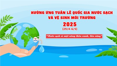 Tuần lễ Quốc gia Nước sạch và Vệ sinh môi trường năm 2025