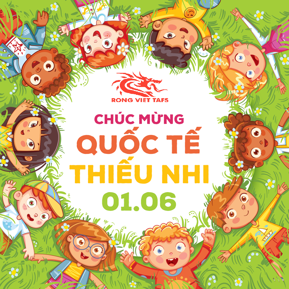 Chúc mừng Quốc tế thiếu nhi ngày 01 tháng 6