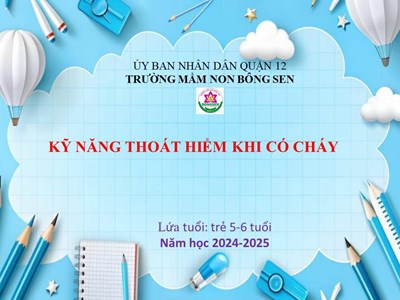 Kỹ năng thoát hiểm khi có cháy (lứa tuổi: 5-6 tuổi)