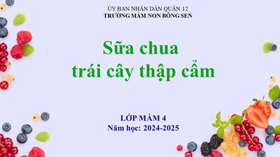 Bé tập làm nội trợ: sữa chua trái cây thập cẩm. Lứa tuổi 3-4 tuổi