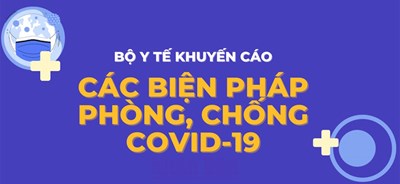 Bộ y tế khuyến cáo phòng, chống dịch covid-19