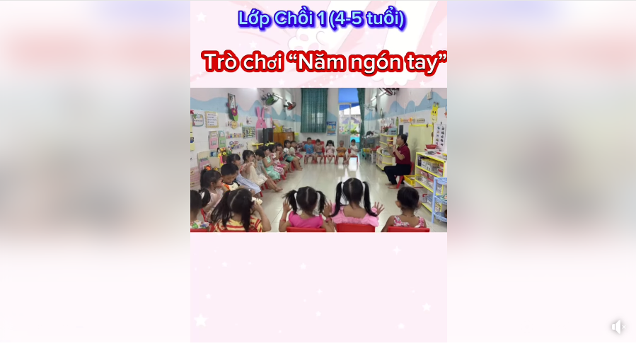 Trò chơi  Năm ngón tay  lớp Chồi 1