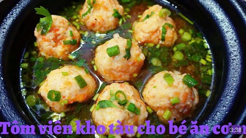 Cách Làm Tôm Viên Kho Tàu Cho Bé 2 Tuổi Ăn Cơm