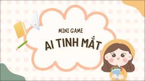 Trò chơi  ai tinh mắt 