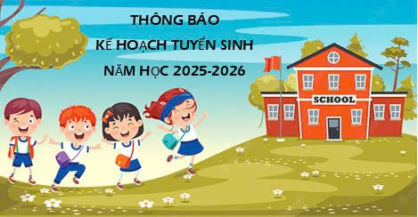 Kế hoạch tuyển sinh năm 2025-2026