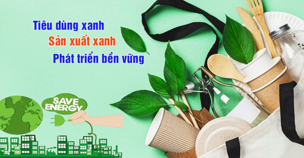 Tiêu dùng bền vững, sống thân thiện với môi trường