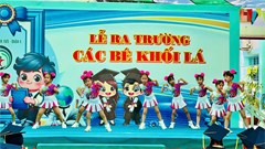 Trường Mầm non 19/5 - Quận 8 tổ chức Lễ ra trường các bé khối Lá năm học 2024-2025