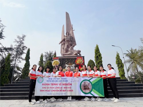 Sinh hoạt chuyên đề quý I - Hành trình về nguồn   Khu di tích lịch sử Láng Le - Bàu Cò 