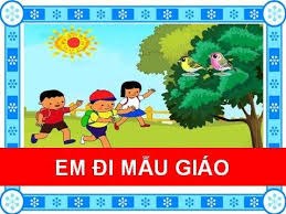 Bài hát Em đi mẫu giáo