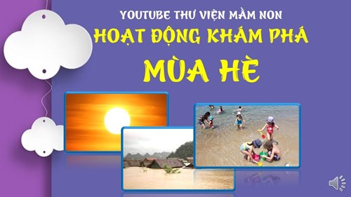 Bé tìm hiểu về mùa hè