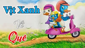 Truyện  Vịt xanh về quê 