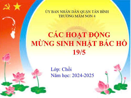 Các hoạt động mừng sinh nhật Bác Hồ của các bé lớp Chồi