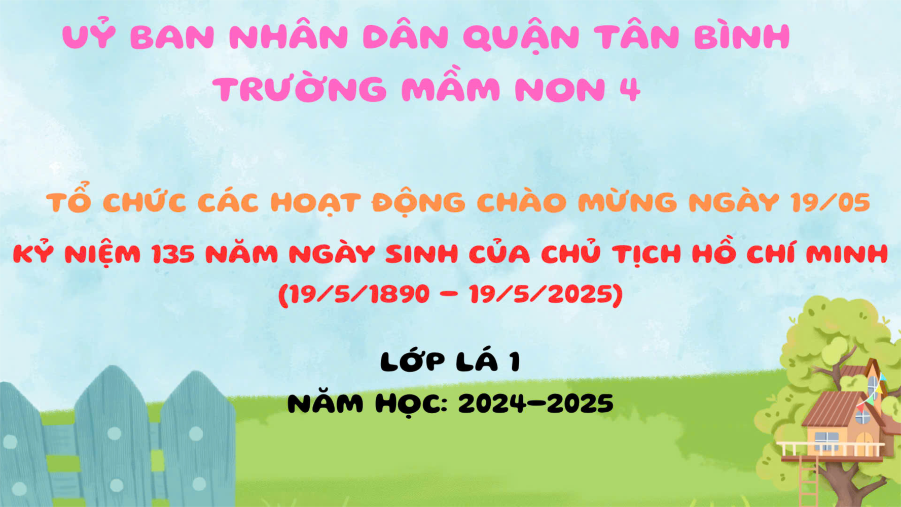 Clip các hoạt động mừng sinh nhật Bác Hồ của lớp Lá 1
