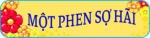 Truyện  một phen sợ hãi 