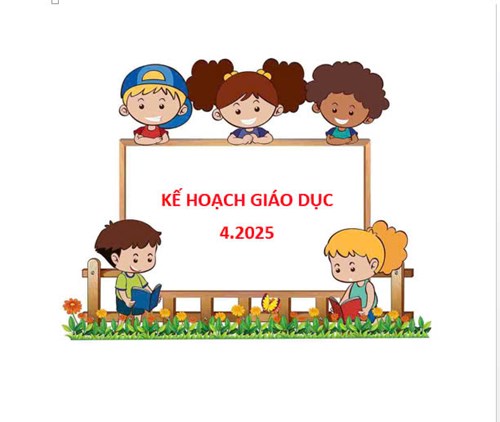 💐💐💐 Kế hoạch giáo dục tháng 4.2025 💐💐💐
