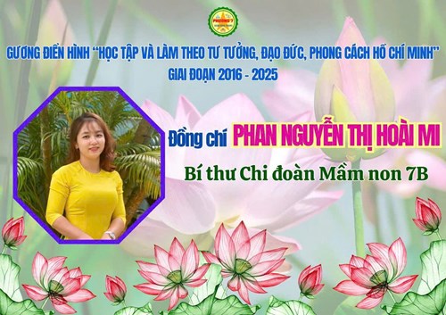 🎉🎉🎉Cô Phan Nguyễn Thị Hoài Mi - Gương điển hình về  Học tập và làm theo tư tưởng, đạo đức, phong cách Hồ Chí Minh 