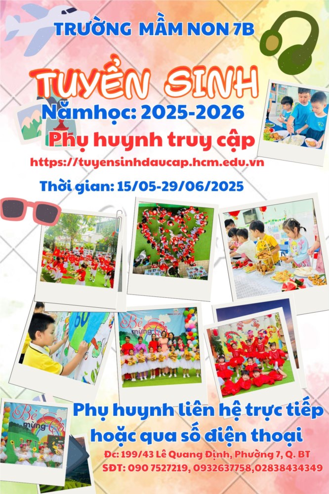Kế hoạch của Trường Mầm non 7B về việc Huy động trẻ ra lớp và tuyển sinh vào các lớp đầu cấp năm học 2025 - 2026