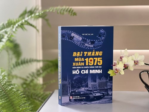 Nhiều ấn phẩm có giá trị ra mắt chào mừng 50 năm Giải phóng miền Nam