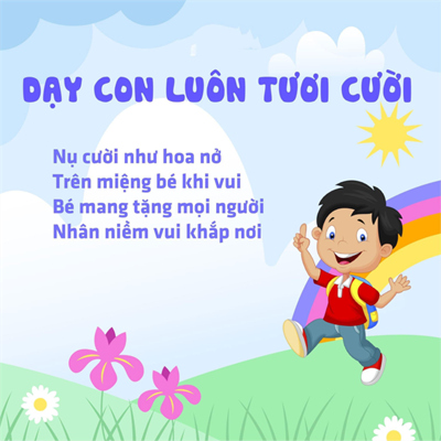 Trường Mầm Non 8: Bài thơ  Dạy con luôn tươi cười 