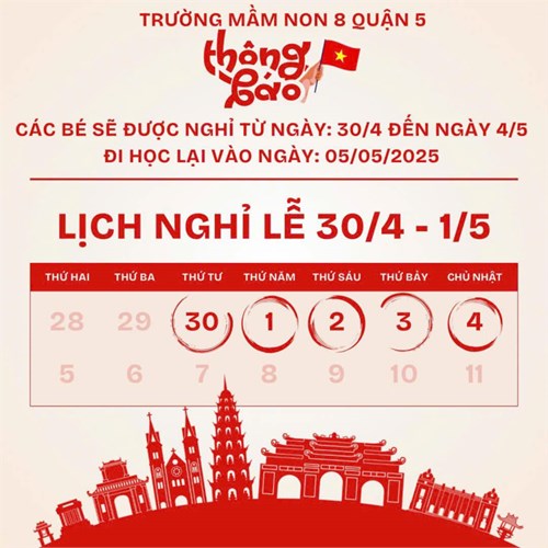 Thông báo lịch nghỉ lễ Ngày Giải phóng miền Nam, thống nhất đất nước 30/4 và ngày Quốc tế Lao động 01/5