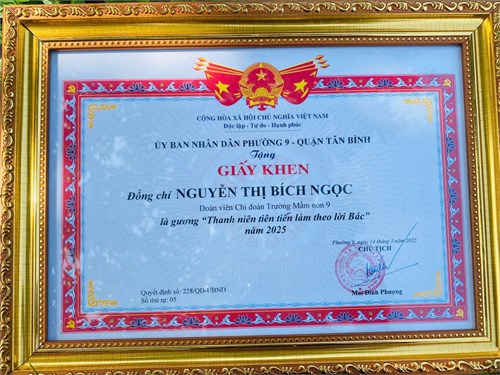 Chúc mừng đồng chí Nguyễn Thị Bích Ngọc - Giáo viên Trường Mầm non 9 được tặng Giấy khen của UBND Phường 9 - Quận Tân Bình: Là gương   Thanh niên làm theo lời Bác  (Quyết định số 228 /QĐ-UBND ngày 14 tháng 05 năm 2025)