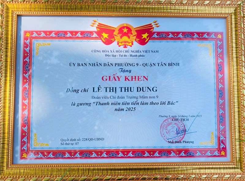 Chúc mừng đồng chí Lê Thị Thu Dung - Giáo viên Trường Mầm non 9 được tặng Giấy khen của UBND Phường 9 - Quận Tân Bình: Là gương   Thanh niên làm theo lời Bác  (Quyết định số 228 /QĐ-UBND ngày 14 tháng 05 năm 2025)