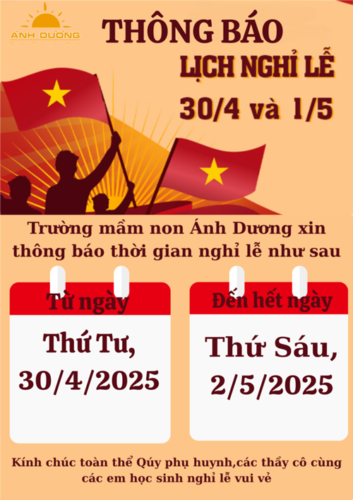 Trường mầm non Ánh Dương thông báo về thời gian nghỉ lễ 30/4 và 1/5