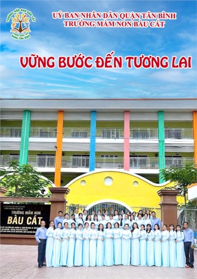 Kỷ yếu Trường mầm non Bàu Cát chào mừng kỷ niệm 50 năm ngày giải phóng miền Nam (30/4/1975-30/4/2025)