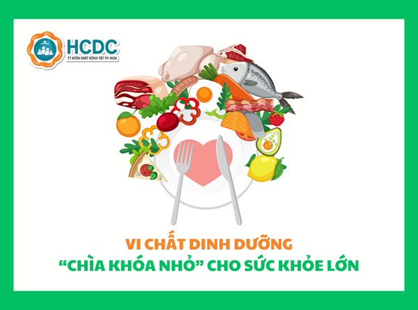 Vi chất dinh dưỡng – “Chìa khóa nhỏ” cho sức khỏe lớn