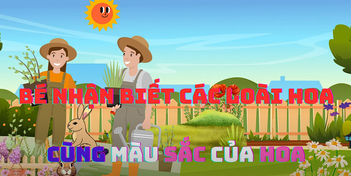 Bé nhận biết loài hoa cùng màu sắc