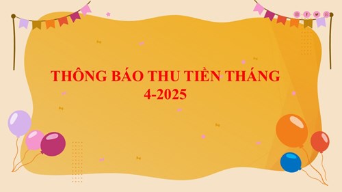 Thông Báo Thu Tiền Tháng 4 - 2025