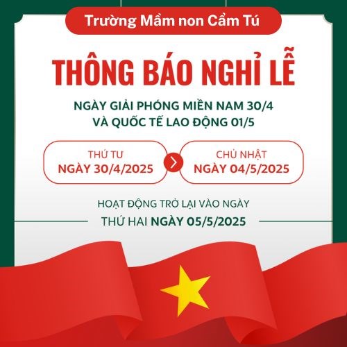 Thông báo, về treo cờ Tổ quốc và nghỉ Lễ Ngày Chiến thắng 30/4 và ngày Quốc tế Lao động 1/5 năm 2025