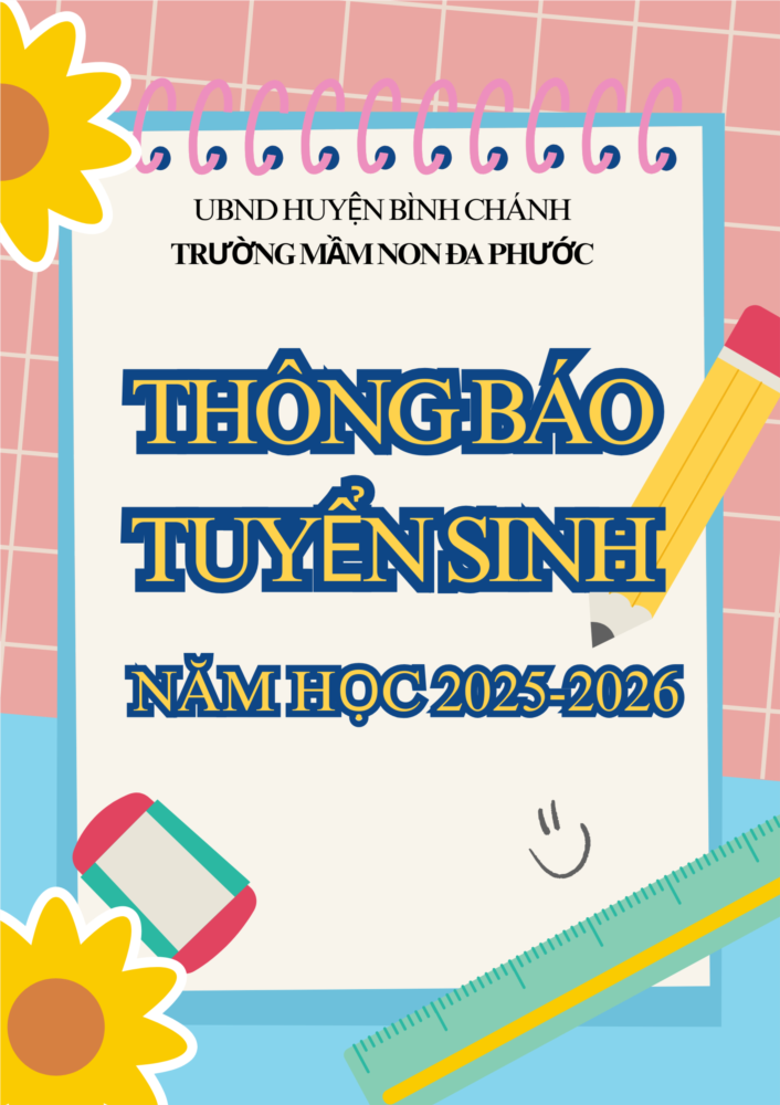 📣📣📣Trường Mầm Non Đa Phước thông báo tuyển sinh năm học 2025- 2026