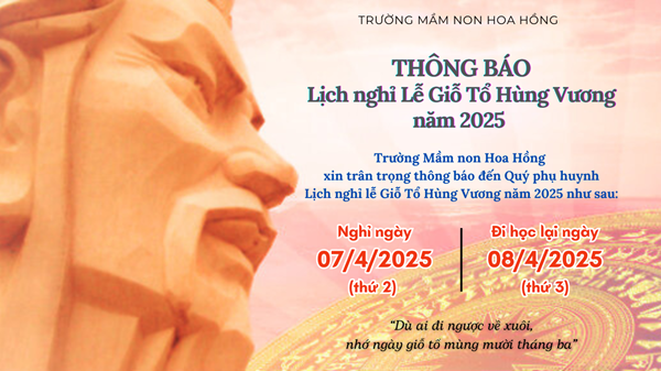 Thông báo lịch nghỉ lễ Giỗ Tổ Hùng Vương
