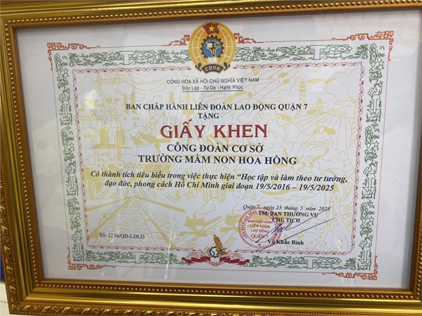 Chúc mừng tập thể CĐCS Trường Mầm non Hoa Hồng có thành tích tiêu biểu trong việc thực hiện   Học tập và làm theo tư tưởng, đạo đức, phong cách Hồ Chí Minh giai đoạn 19/5/2016-19/5/2025.