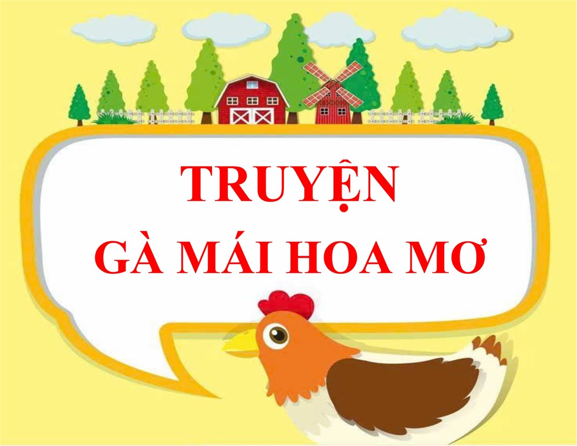 Truyện  gà mái hoa mơ 