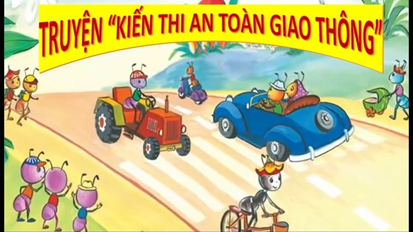 Truyện  kiến thi an toàn giao thông 