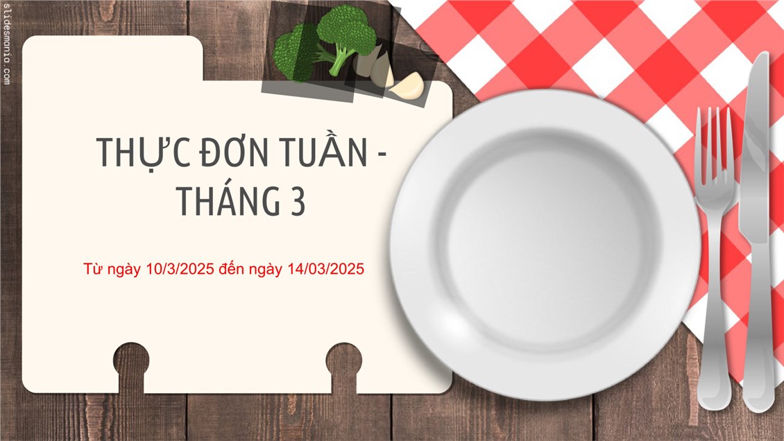 Thực đơn tuần- tháng 3/2025