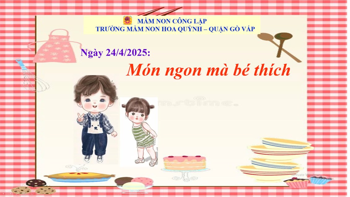 Thực đơn của trẻ : Ngày 24/4/2025