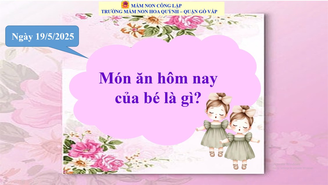 Thực đơn của bé ngày 19/5/2025