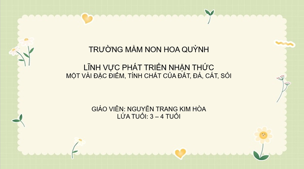 giáo án điện tử: Đặc điểm tính chất của đất đá sỏi