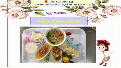 Thực đơn của bé ngày 28-4-2025